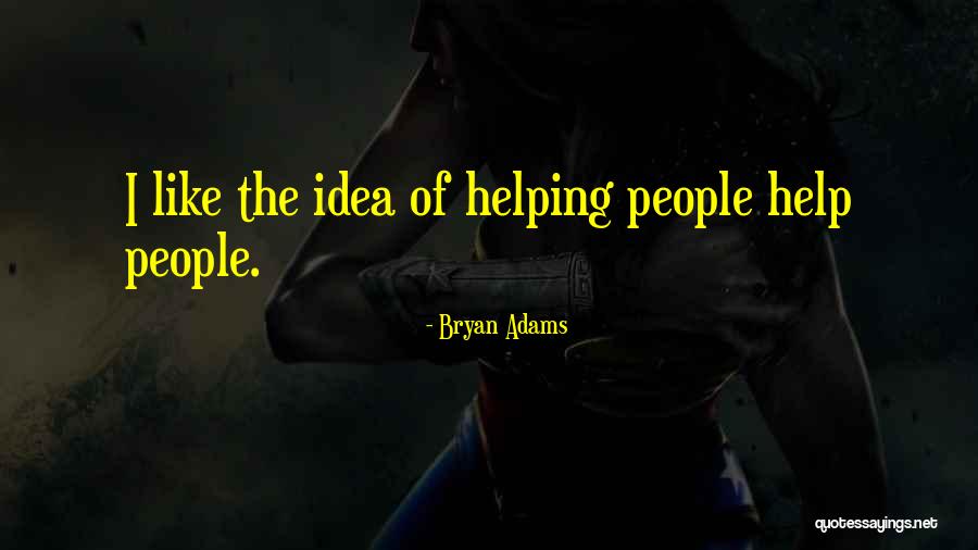 Bryan Adams Quotes 1277685