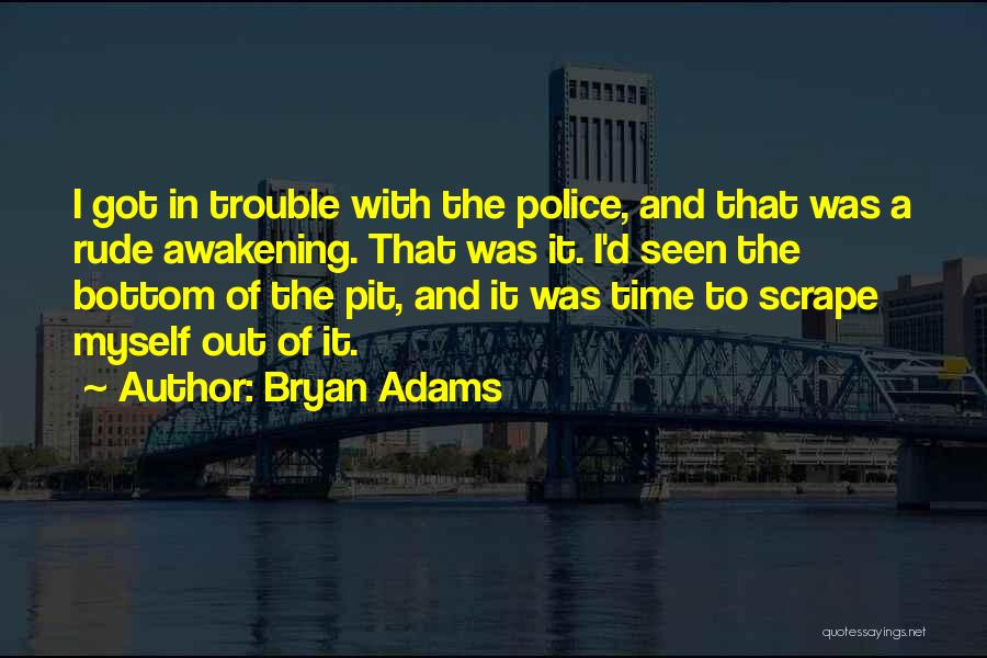 Bryan Adams Quotes 137653