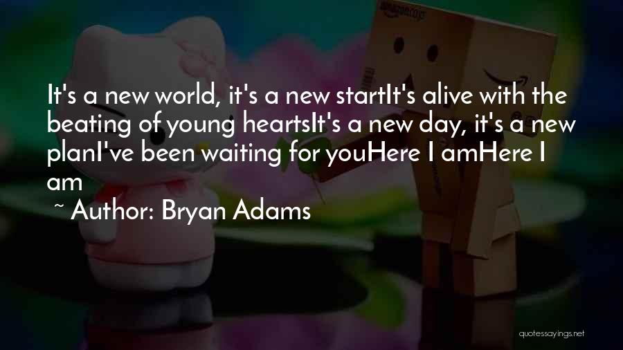 Bryan Adams Quotes 1852254