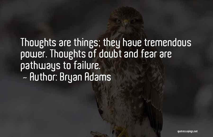 Bryan Adams Quotes 2207282