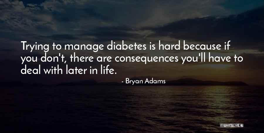 Bryan Adams Quotes 250664