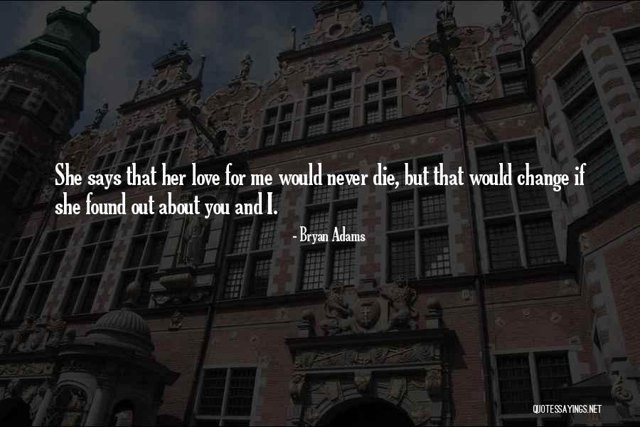 Bryan Adams Quotes 506874 Bryan Adams Quotes 506874