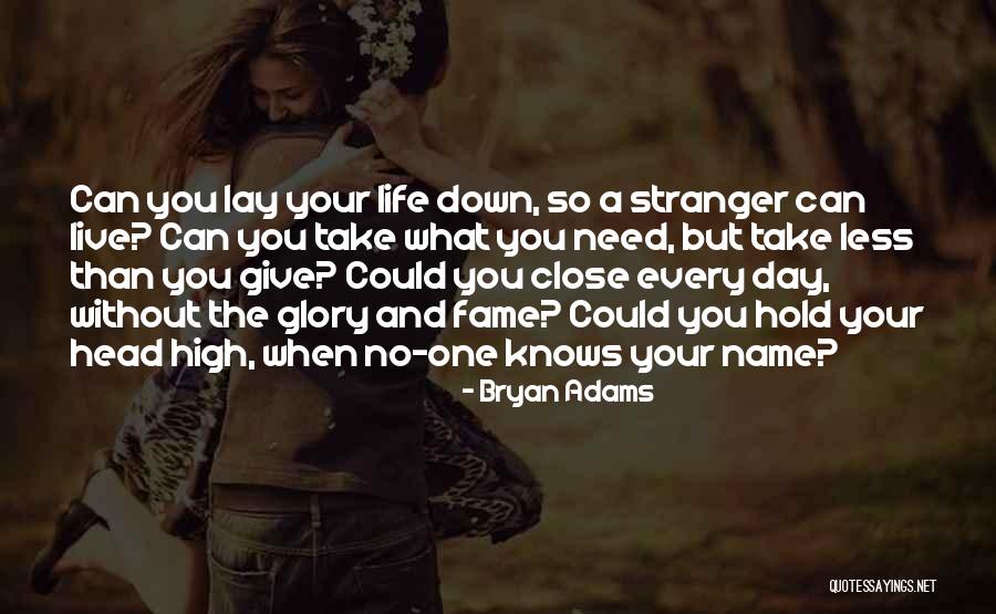 Bryan Adams Quotes 625466