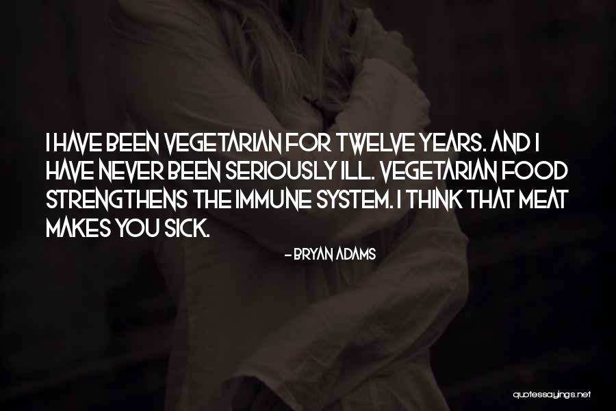 Bryan Adams Quotes 687778 Bryan Adams Quotes 687778