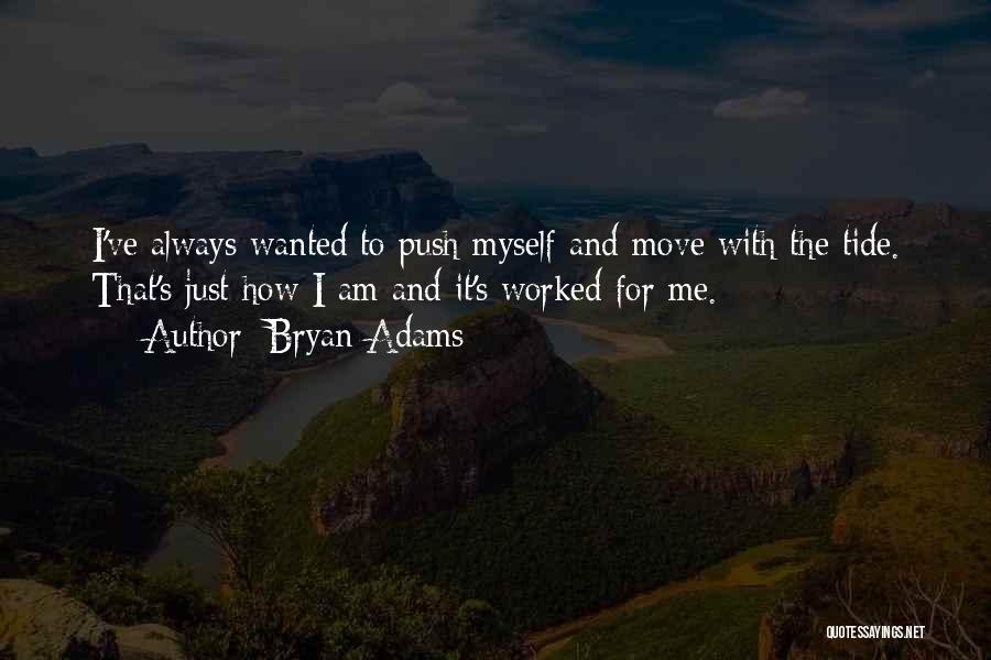Bryan Adams Quotes 771636