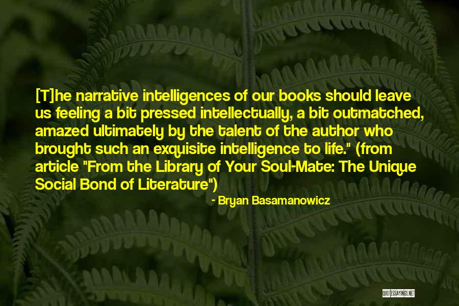 Bryan Basamanowicz Quotes 376424