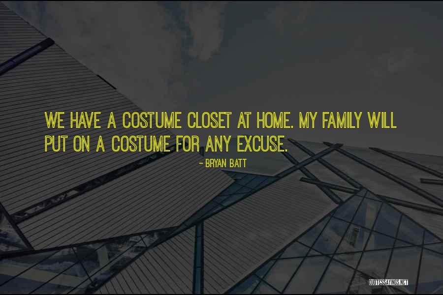Bryan Batt Quotes 1314757 Bryan Batt Quotes 1314757