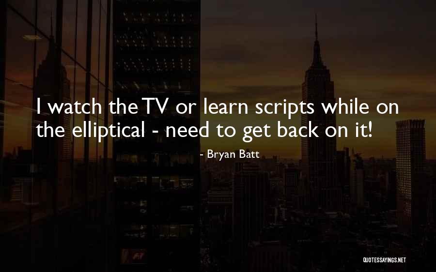 Bryan Batt Quotes 182124 Bryan Batt Quotes 182124