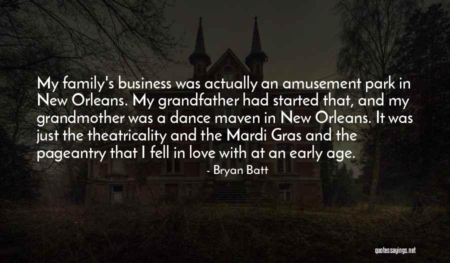 Bryan Batt Quotes 272052