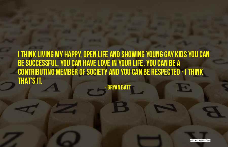 Bryan Batt Quotes 942099 Bryan Batt Quotes 942099