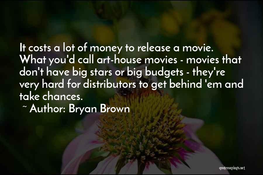Bryan Brown Quotes 2076783