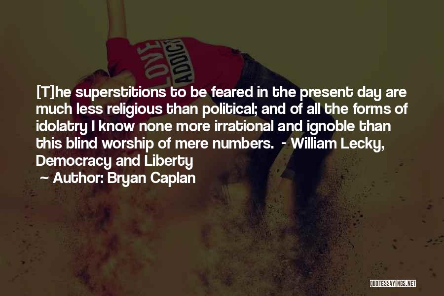 Bryan Caplan Quotes 1235274