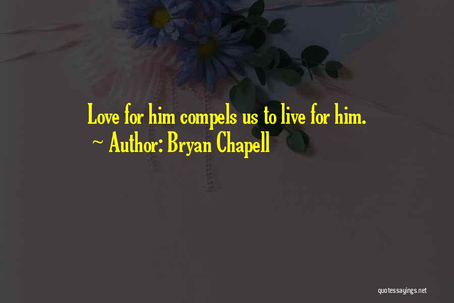 Bryan Chapell Quotes 1318628