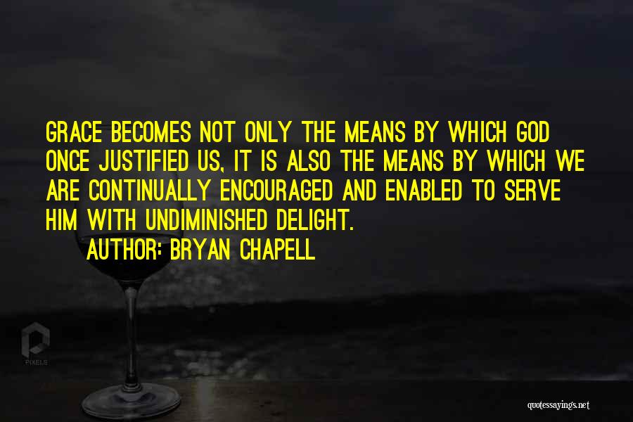 Bryan Chapell Quotes 1766828