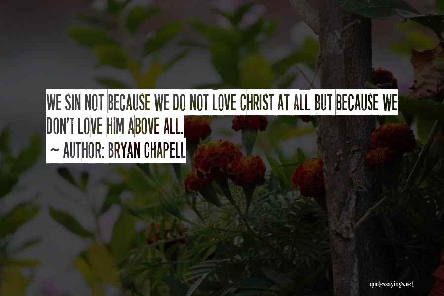 Bryan Chapell Quotes 1918877