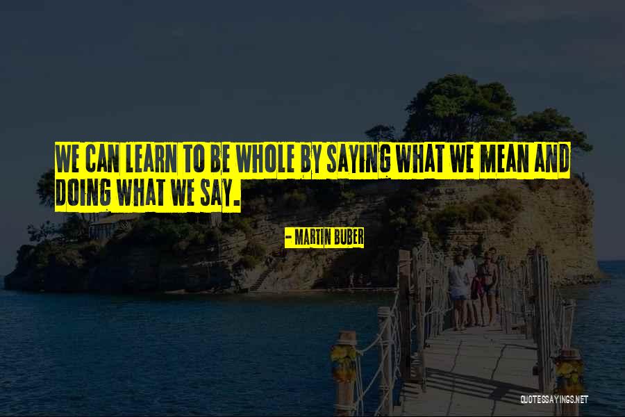 Bryan Charnley Quotes By Martin Buber Bryan Charnley Quotes By Martin Buber