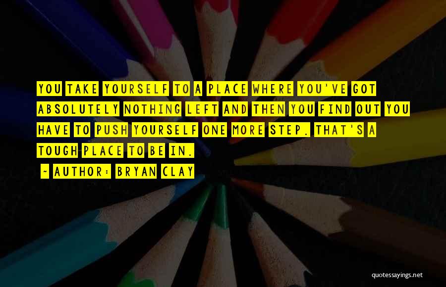 Bryan Clay Quotes 1680702