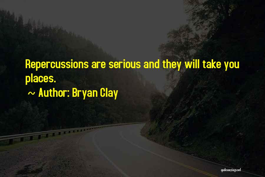 Bryan Clay Quotes 476636