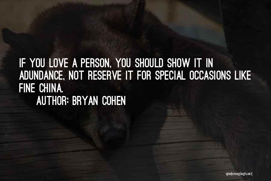 Bryan Cohen Quotes 697975