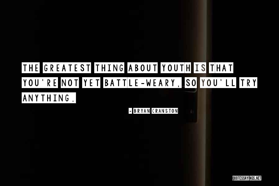 Bryan Cranston Quotes 1286537 Bryan Cranston Quotes 1286537