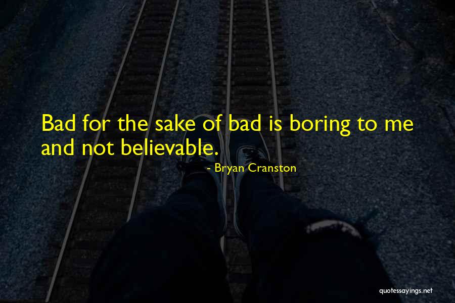 Bryan Cranston Quotes 1359540 Bryan Cranston Quotes 1359540