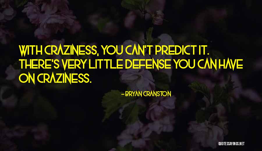 Bryan Cranston Quotes 1416552 Bryan Cranston Quotes 1416552
