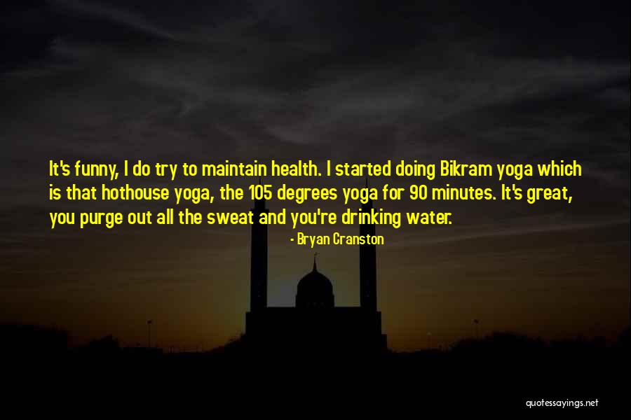 Bryan Cranston Quotes 1420634 Bryan Cranston Quotes 1420634