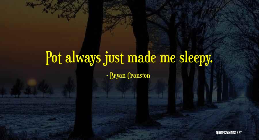 Bryan Cranston Quotes 1664670