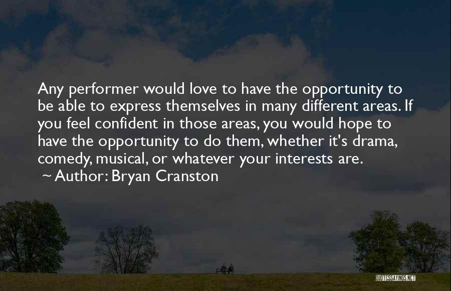 Bryan Cranston Quotes 1832913