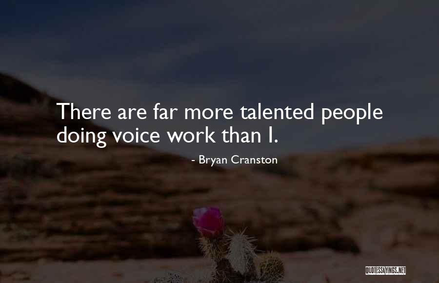 Bryan Cranston Quotes 1941177 Bryan Cranston Quotes 1941177