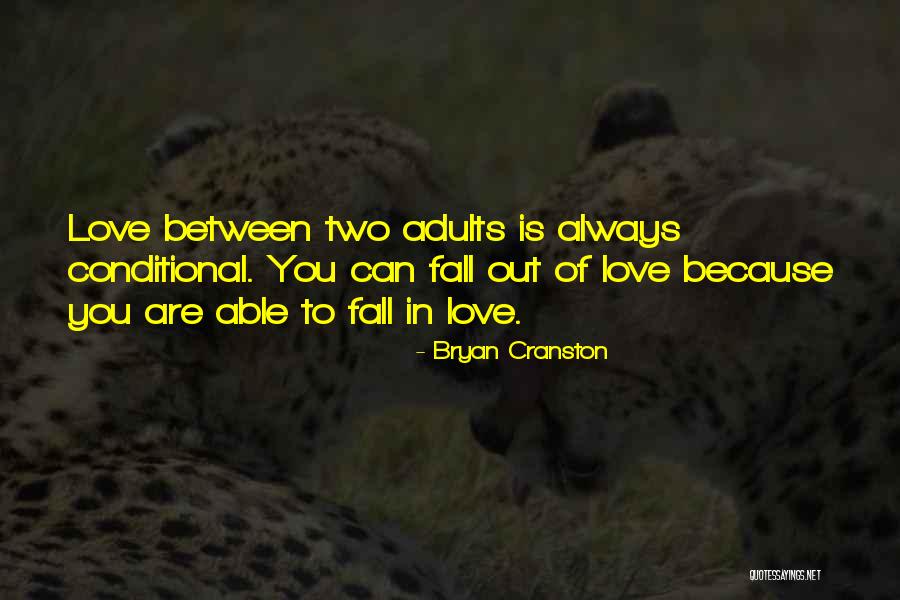 Bryan Cranston Quotes 301834 Bryan Cranston Quotes 301834
