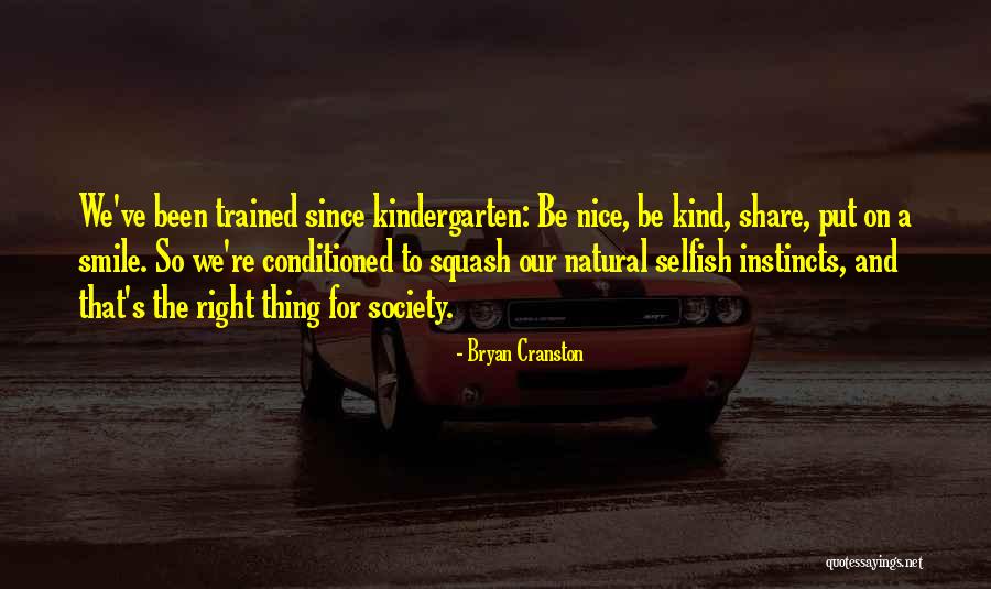 Bryan Cranston Quotes 654700