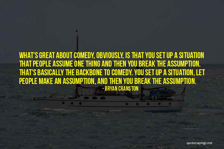 Bryan Cranston Quotes 726854 Bryan Cranston Quotes 726854
