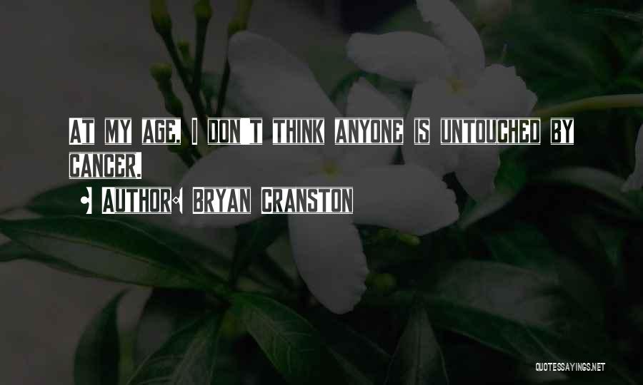 Bryan Cranston Quotes 780275