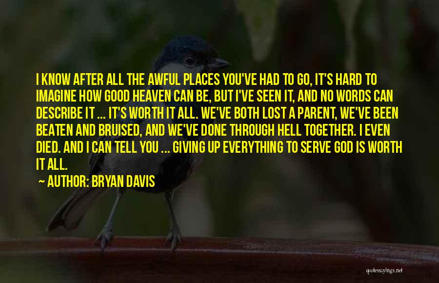 Bryan Davis Quotes 1036557