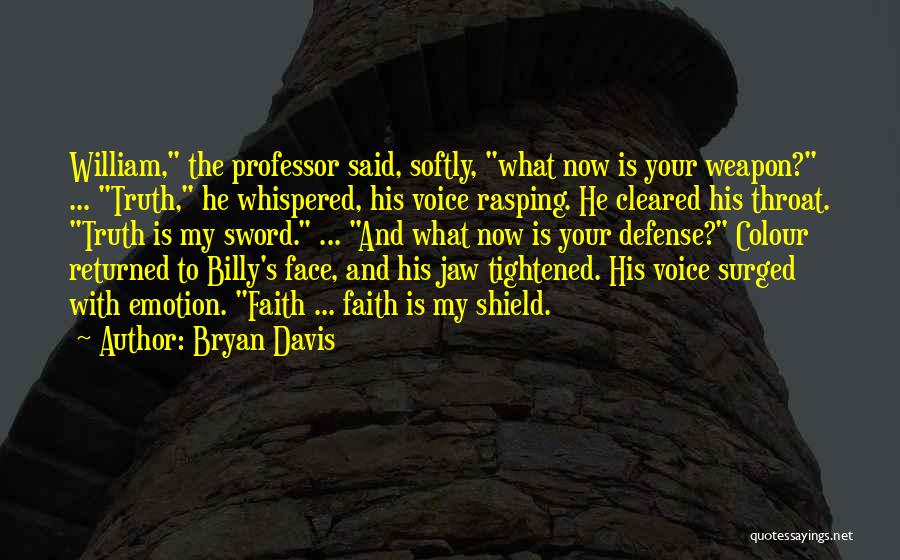 Bryan Davis Quotes 685785