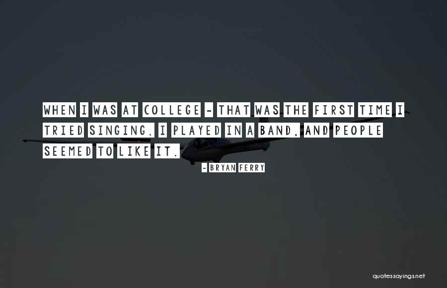Bryan Ferry Quotes 1449168 Bryan Ferry Quotes 1449168