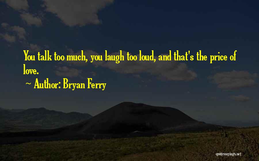 Bryan Ferry Quotes 172745