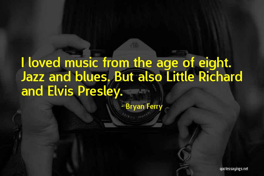 Bryan Ferry Quotes 2029829