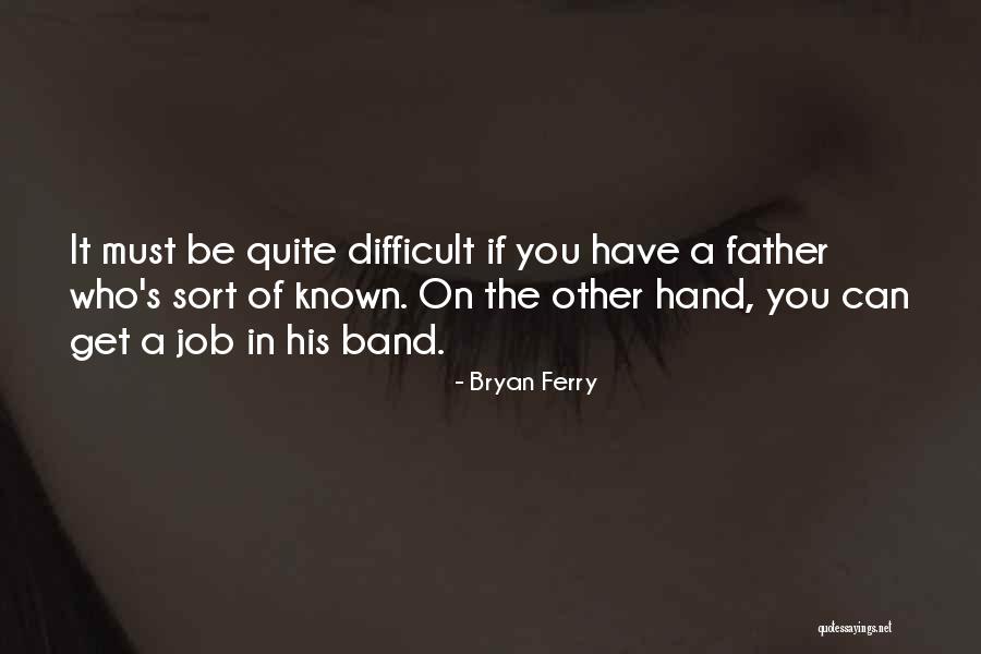 Bryan Ferry Quotes 948538