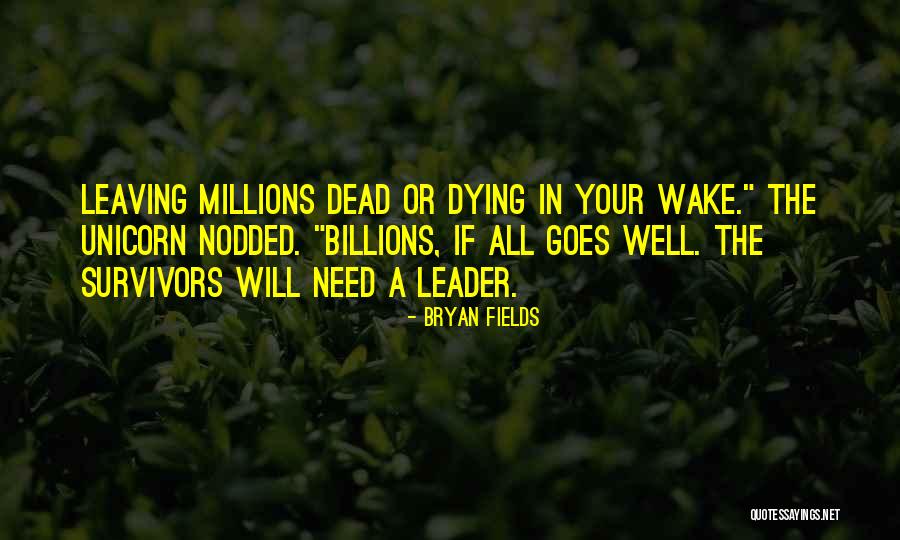 Bryan Fields Quotes 2150630