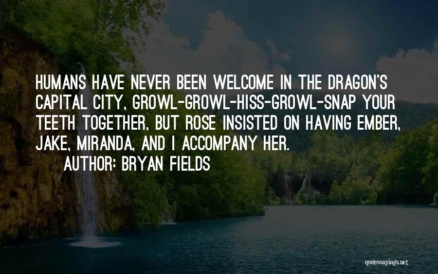 Bryan Fields Quotes 413399