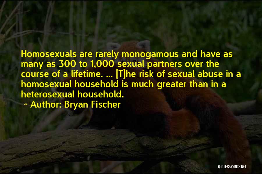 Bryan Fischer Quotes 237229