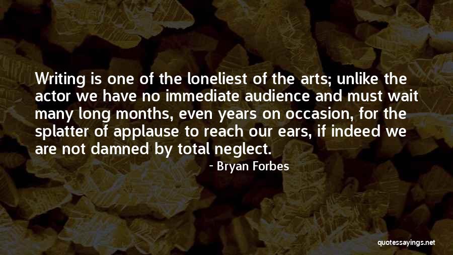 Bryan Forbes Quotes 232603