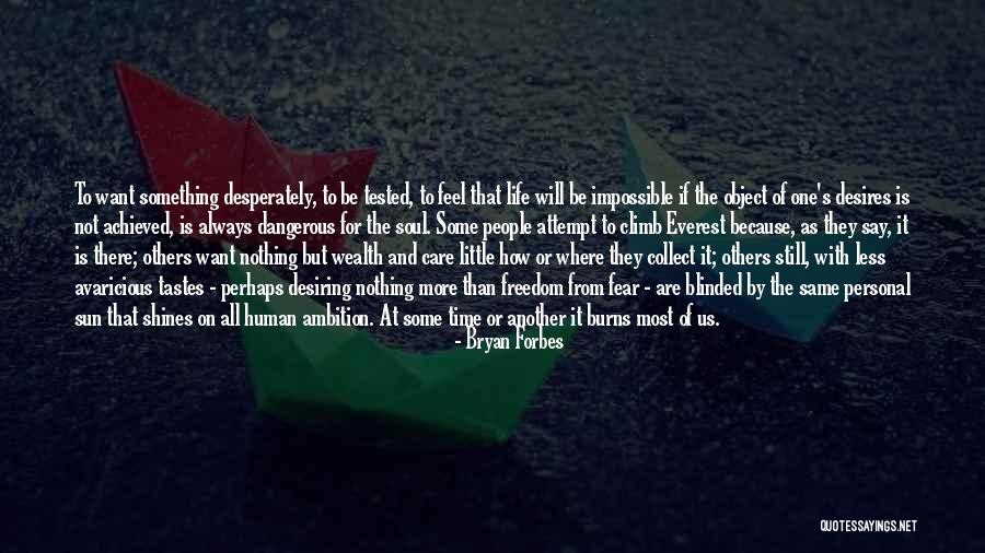 Bryan Forbes Quotes 988677 Bryan Forbes Quotes 988677