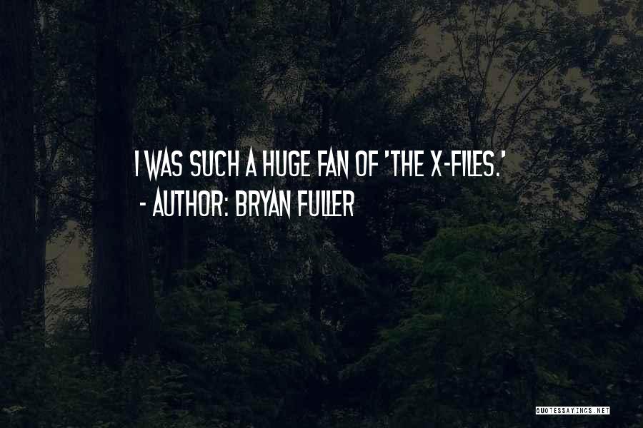 Bryan Fuller Quotes 1781564