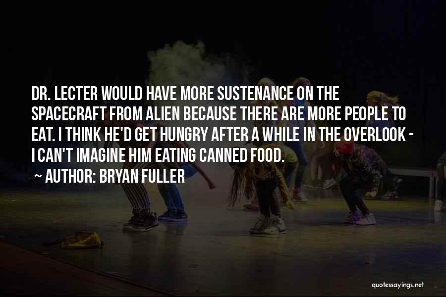 Bryan Fuller Quotes 316080