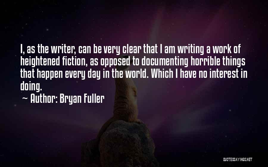 Bryan Fuller Quotes 727066