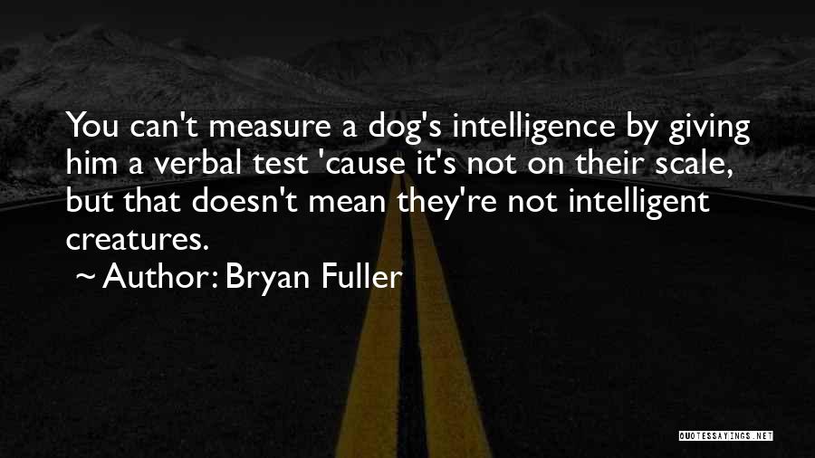 Bryan Fuller Quotes 871604