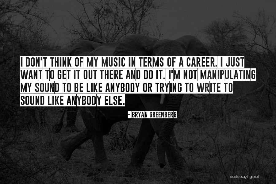 Bryan Greenberg Quotes 2177273 Bryan Greenberg Quotes 2177273